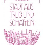 stadt-aus-trug-und-schatten