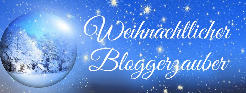 Weihnachtlicher Bloggerzauber 2017