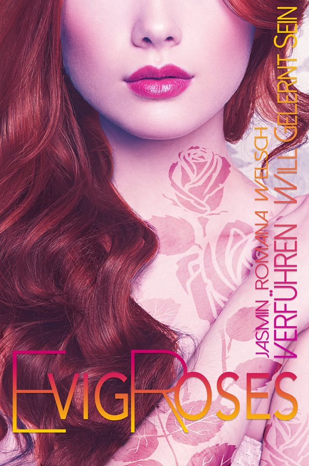 Rezension: „Evig Roses 2“ von Jasmin Romana Welsch