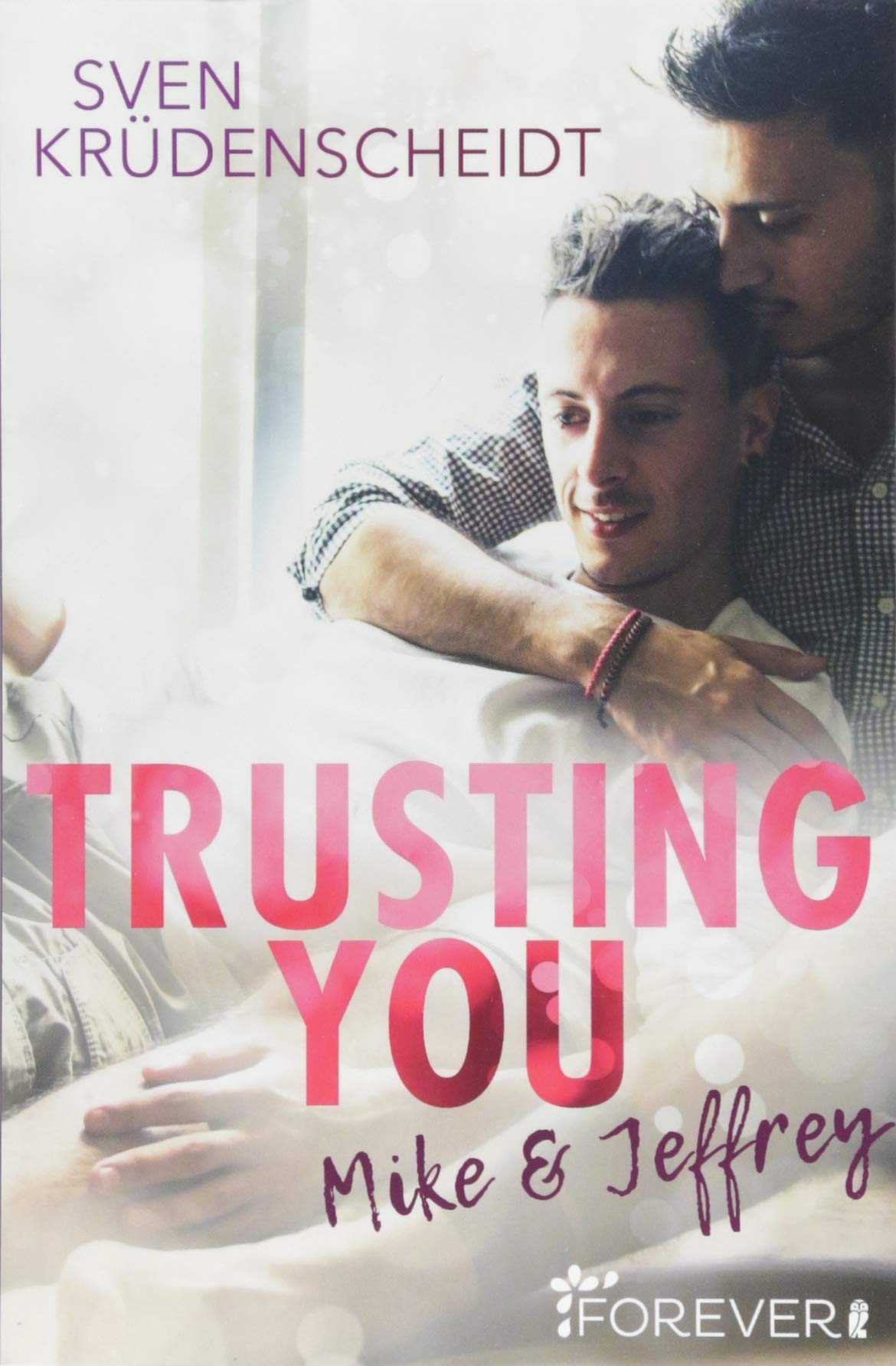 Rezension: „Trusting You: Mike & Jeffrey“ von Sven Krüdenscheidt