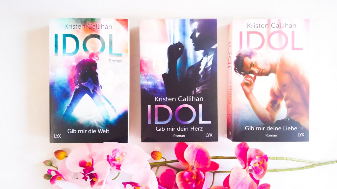 Rezension: »Idol – Gib mir deine Liebe (VIP-Reihe 3)« von Kristen Callihan