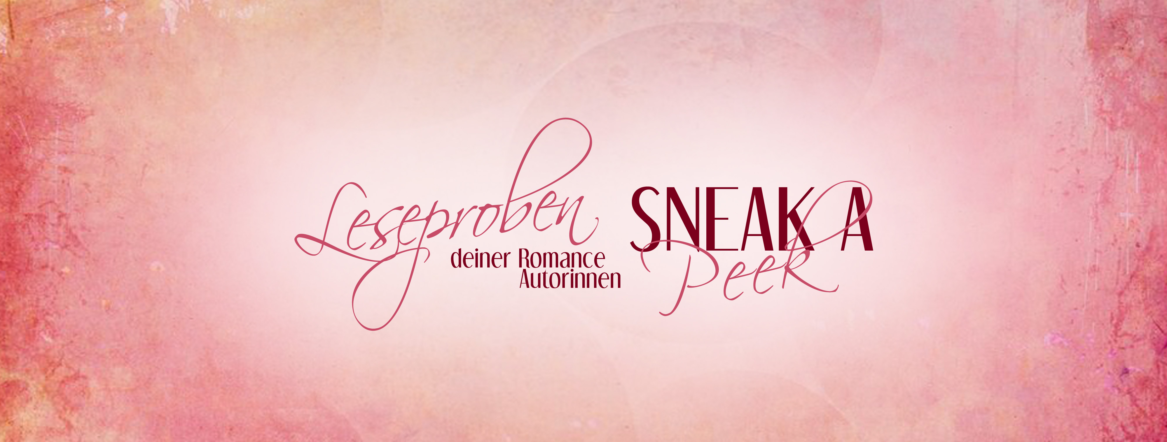 Sneak a Peek deiner Romance Autorinnen