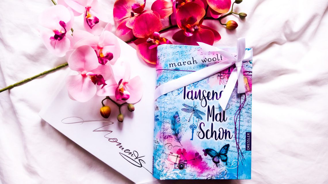 Rezension »Tausend Mal Schon« von Marah Woolf