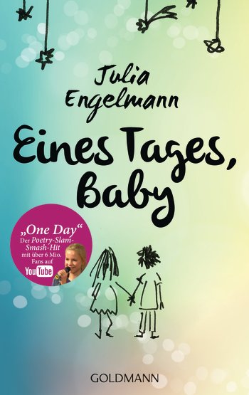 Rezension: „Eines Tages, Baby“ von Julia Engelmann